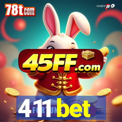 411 bet